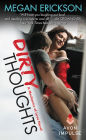 Dirty Thoughts: A Mechanics of Love Novel