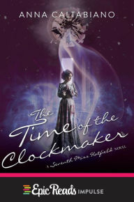Title: The Time of the Clockmaker, Author: Anna Caltabiano