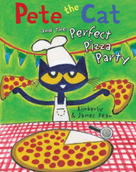 Title: Pete the Cat and the Perfect Pizza Party, Author: James Dean