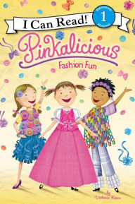 Title: Fashion Fun (Pinkalicious Series), Author: Victoria Kann
