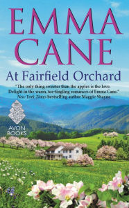 Title: At Fairfield Orchard (Fairfield Orchard Series #1), Author: Emma Cane
