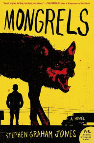 Title: Mongrels, Author: Stephen Graham Jones