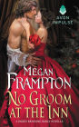 No Groom at the Inn: A Dukes Behaving Badly Novella