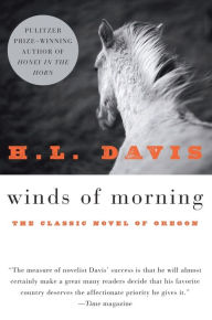 Title: Winds of Morning: A Novel, Author: H. L. Davis