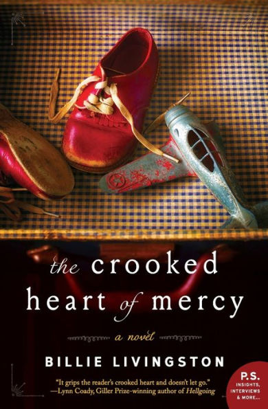 The Crooked Heart of Mercy: A Novel