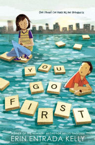 Title: You Go First, Author: Erin Entrada Kelly