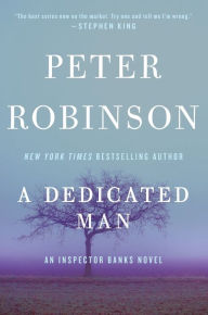 Title: A Dedicated Man (Inspector Alan Banks Series #2), Author: Peter Robinson