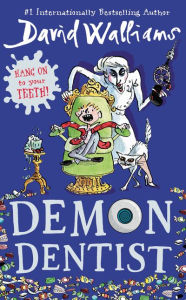 Title: Demon Dentist, Author: David Walliams
