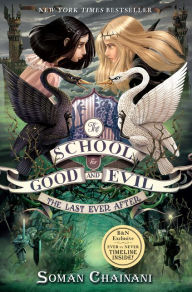 The Last Ever After (B&N Exclusive Edition) (The School for Good and Evil Series #3)