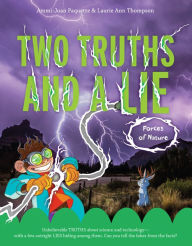 Title: Two Truths and a Lie: Forces of Nature, Author: Ammi-Joan Paquette