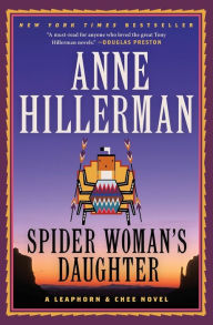 Title: Spider Woman's Daughter (Leaphorn, Chee and Manuelito Series #1), Author: Anne Hillerman