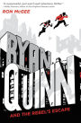 Ryan Quinn and the Rebel's Escape (Ryan Quinn Series #1)
