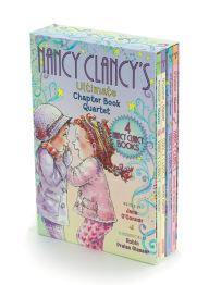 Title: Fancy Nancy: Nancy Clancy's Ultimate Chapter Book Quartet: Books 1 through 4, Author: Jane O'Connor