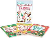 Title: My Weird School Christmas 3-Book Box Set: Miss Holly Is Too Jolly!, Dr. Carbles Is Losing His Marbles!, Deck the Halls, We're Off the Walls! A Christmas Holiday Book for Kids, Author: Dan Gutman