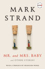 Mr. and Mrs. Baby Deluxe Edition: And Other Stories