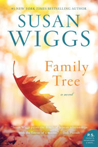 Title: Family Tree: A Novel, Author: Susan Wiggs