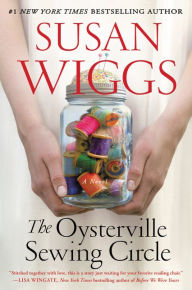 Title: The Oysterville Sewing Circle: A Novel, Author: Susan Wiggs