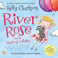 Title: River Rose and the Magical Lullaby (Board Book), Author: Kelly Clarkson