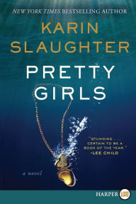 Title: Pretty Girls, Author: Karin Slaughter