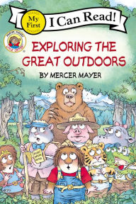 Title: Little Critter: Exploring the Great Outdoors, Author: Mercer Mayer