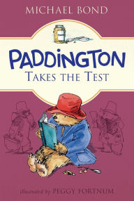 Title: Paddington Takes the Test, Author: Michael Bond