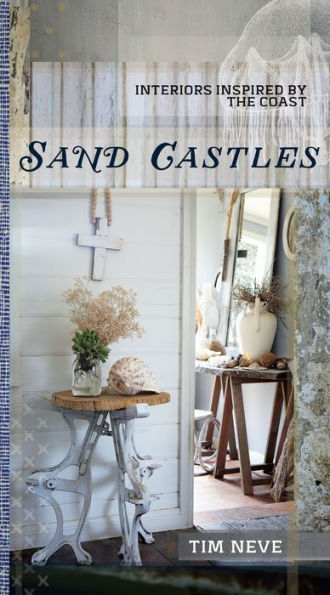 Sand Castles: Interiors Inspired by the Coast