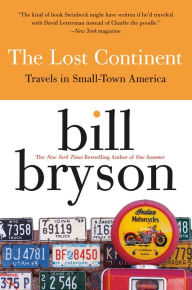 Title: The Lost Continent: Travels in Small Town America, Author: Bill Bryson