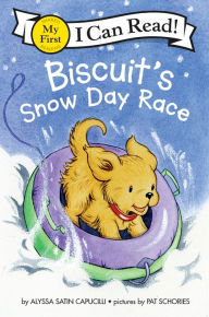 Title: Biscuit's Snow Day Race, Author: Alyssa Satin Capucilli