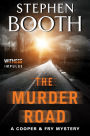 The Murder Road (Ben Cooper and Diane Fry Series #15)