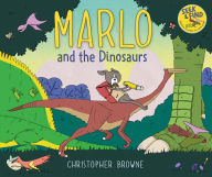 Title: Marlo and the Dinosaurs, Author: Christopher Browne