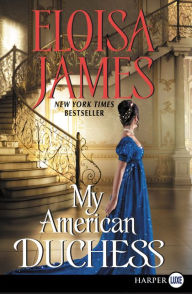 Title: My American Duchess, Author: Eloisa James