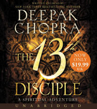 Title: The 13th Disciple Low Price CD: A Spiritual Adventure, Author: Deepak Chopra