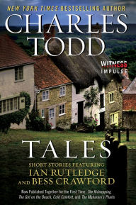 Tales: Short Stories Featuring Ian Rutledge and Bess Crawford