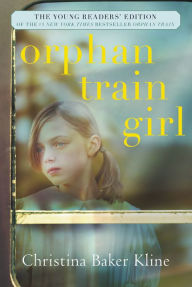 Title: Orphan Train Girl, Author: Christina Baker Kline