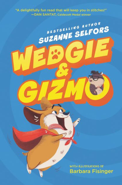 Wedgie & Gizmo Novel Study: 12 Writing Prompts and 12 Quizzes