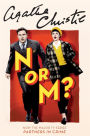 N or M? (Tommy and Tuppence Series)