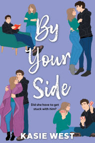 Title: By Your Side, Author: Kasie West