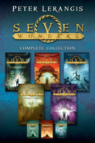 Title: Seven Wonders Complete Collection: Books 1-5 Plus 3 Novellas, Author: Peter Lerangis