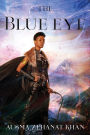 The Blue Eye: The Khorasan Archives, Book 3