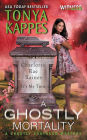 A Ghostly Mortality (Ghostly Southern Mysteries Series #6)