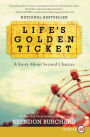 Life's Golden Ticket: A Story About Second Chances