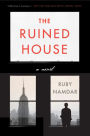 The Ruined House: A Novel