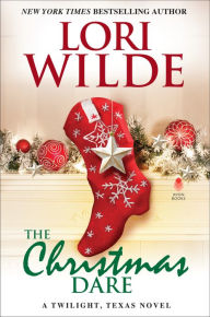 Free download audio e books The Christmas Dare: A Twilight, Texas Novel in English  by Lori Wilde 9780062468314