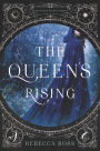 The Queen's Rising (Queen's Rising Series #1)