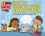 How to Talk to Your Computer