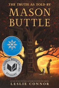 Title: The Truth as Told by Mason Buttle, Author: Leslie Connor