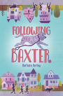 Following Baxter