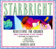 Title: Starbright--Meditations for Children, Author: Maureen Garth