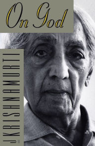 Title: On God, Author: Jiddu Krishnamurti