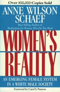 Title: Women's Reality: An Emerging Female System, Author: Anne Wilson Schaef